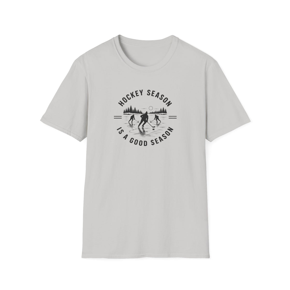 Hockey Season Is a Good Season T-Shirt