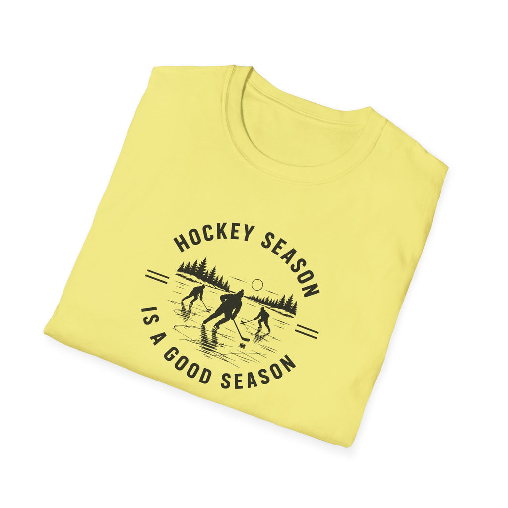 Hockey Season Is a Good Season T-Shirt