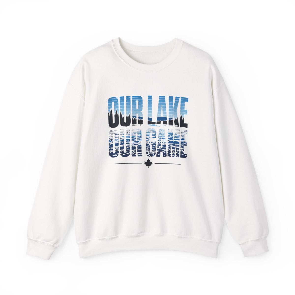 Our Lake Our Game Pond Hockey Sweatshirt