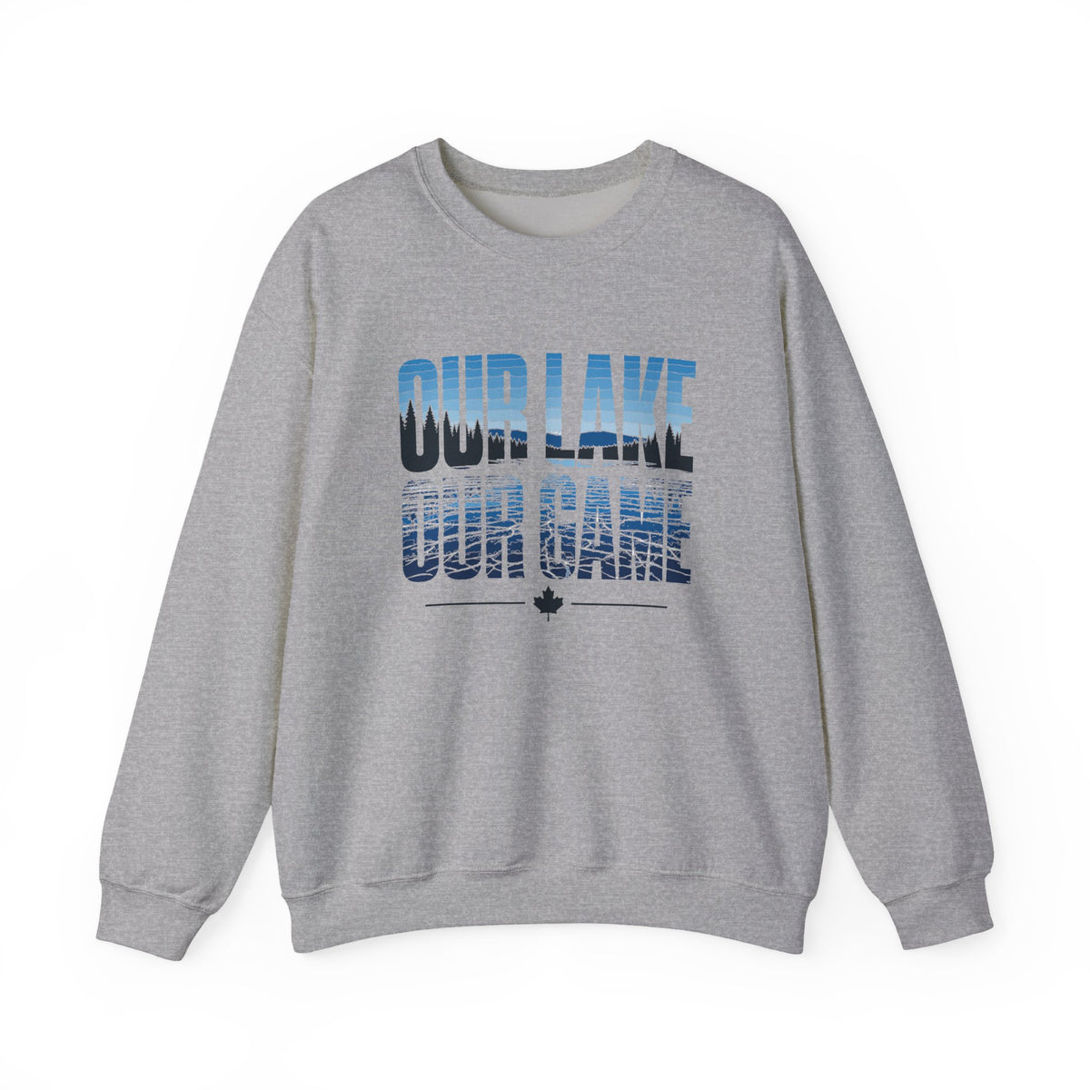 Our Lake Our Game Pond Hockey Sweatshirt