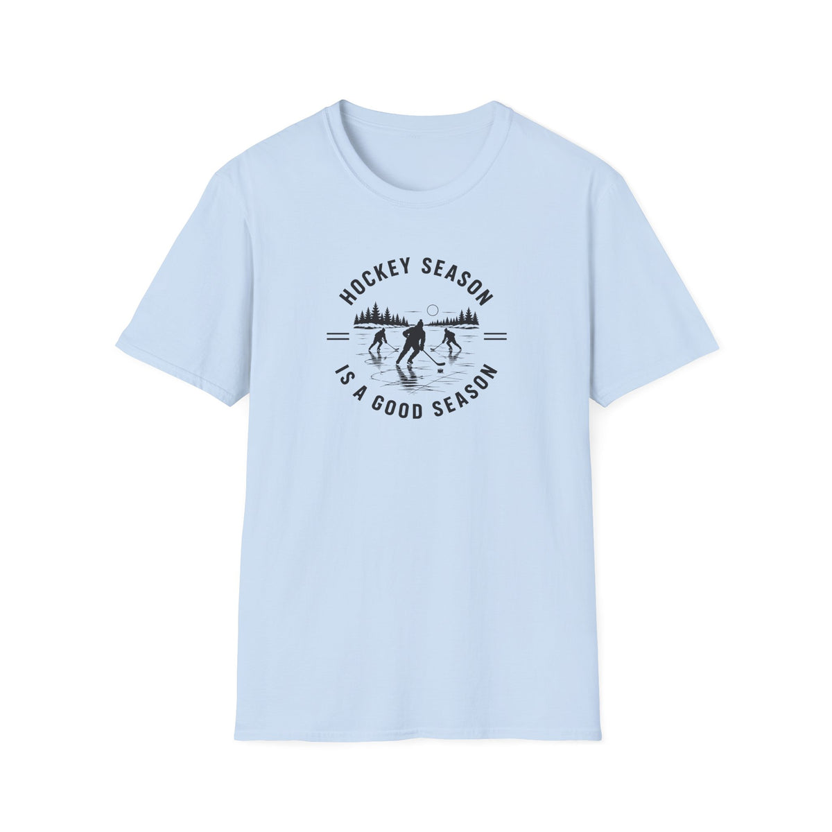 Hockey Season Is a Good Season T-Shirt