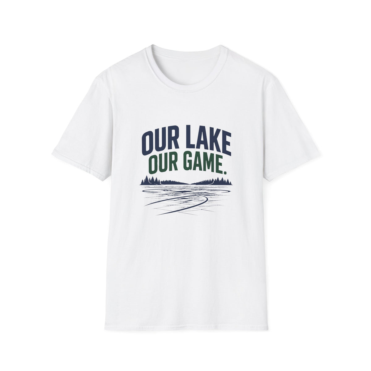 Our Lake Our Game Lake Life T-Shirt