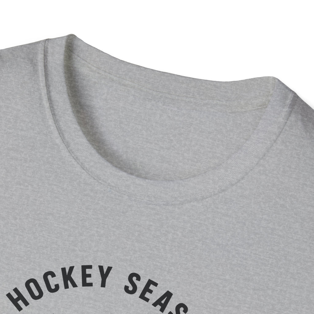Hockey Season Is a Good Season T-Shirt