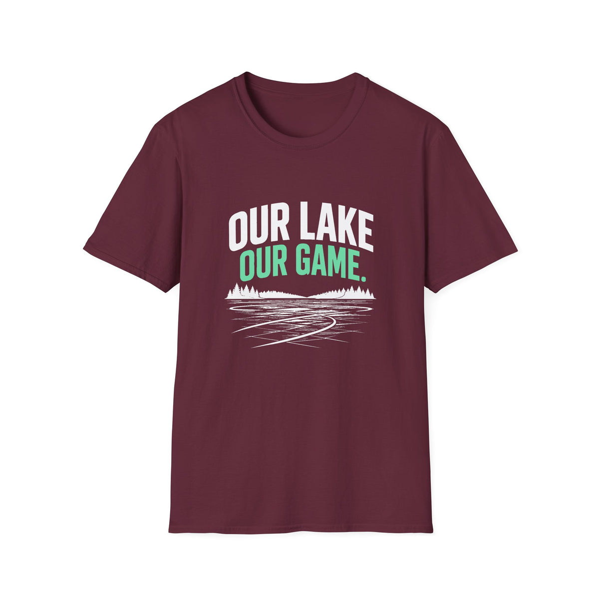 Our Lake Our Game Lake Life T-Shirt