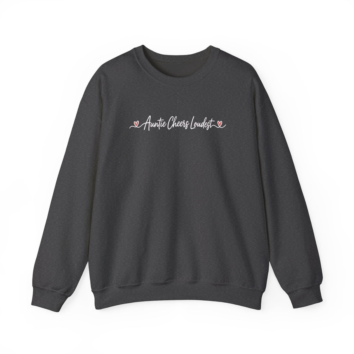 Auntie Cheers Loudest Sweatshirt