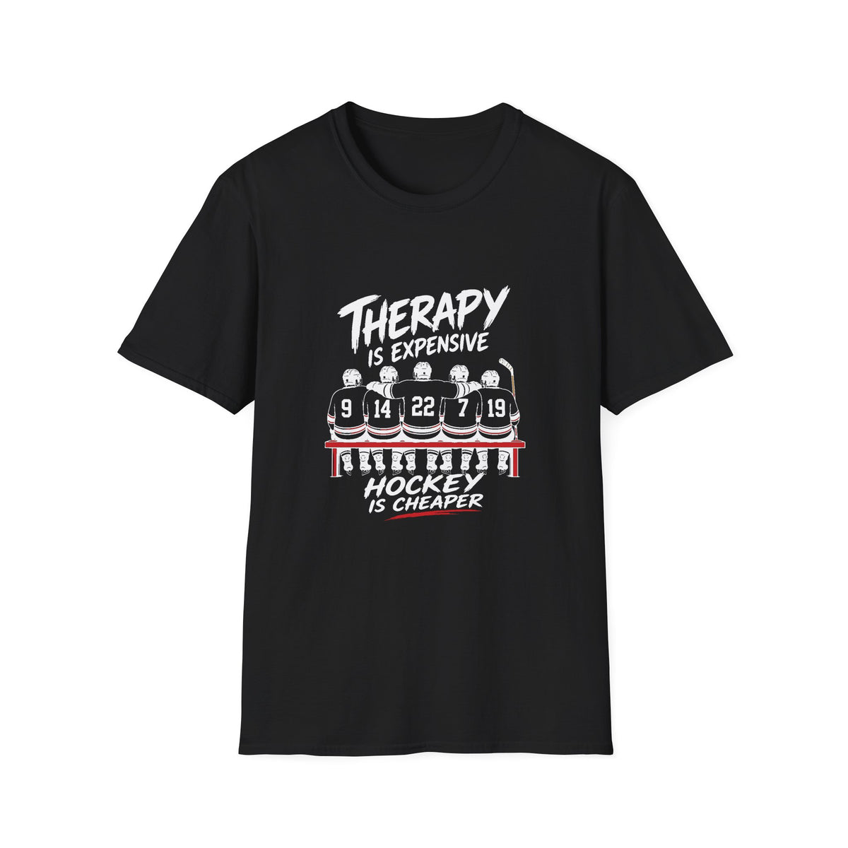 Therapy Is Expensive Hockey Is Cheaper T-Shirt