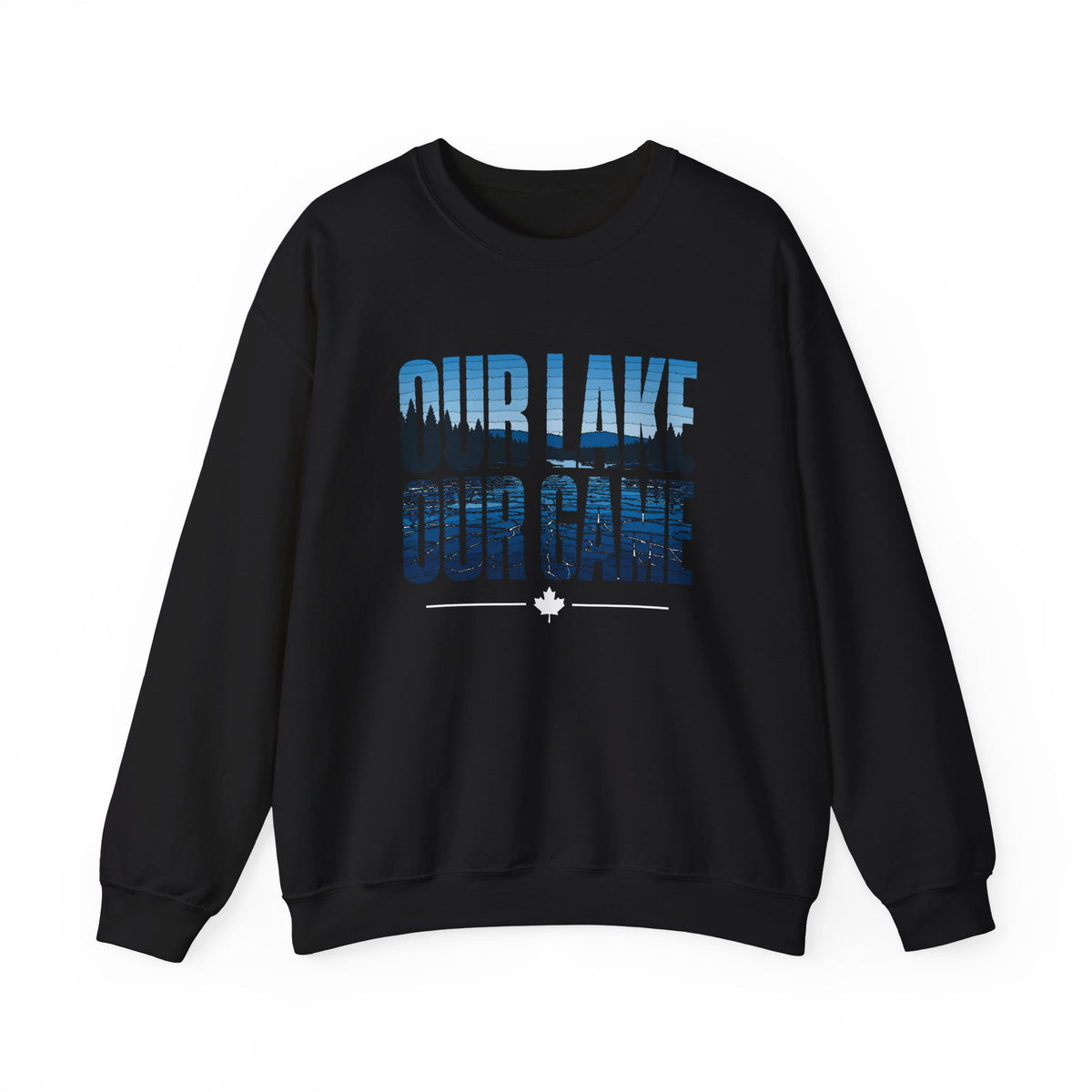 Our Lake Our Game Pond Hockey Sweatshirt