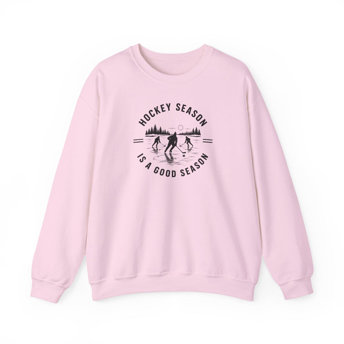 Hockey Season Is a Good Season Sweatshirt