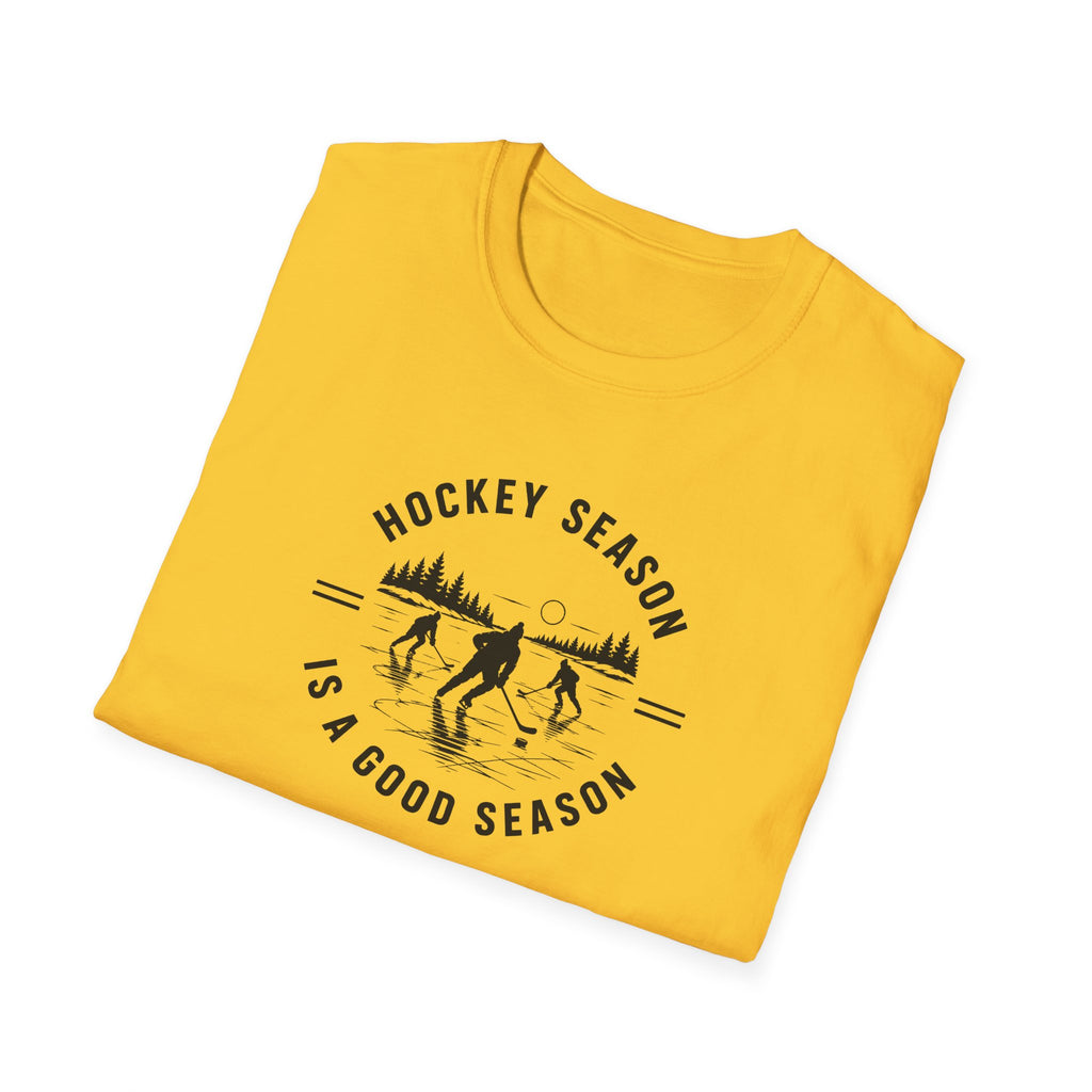 Hockey Season Is a Good Season T-Shirt