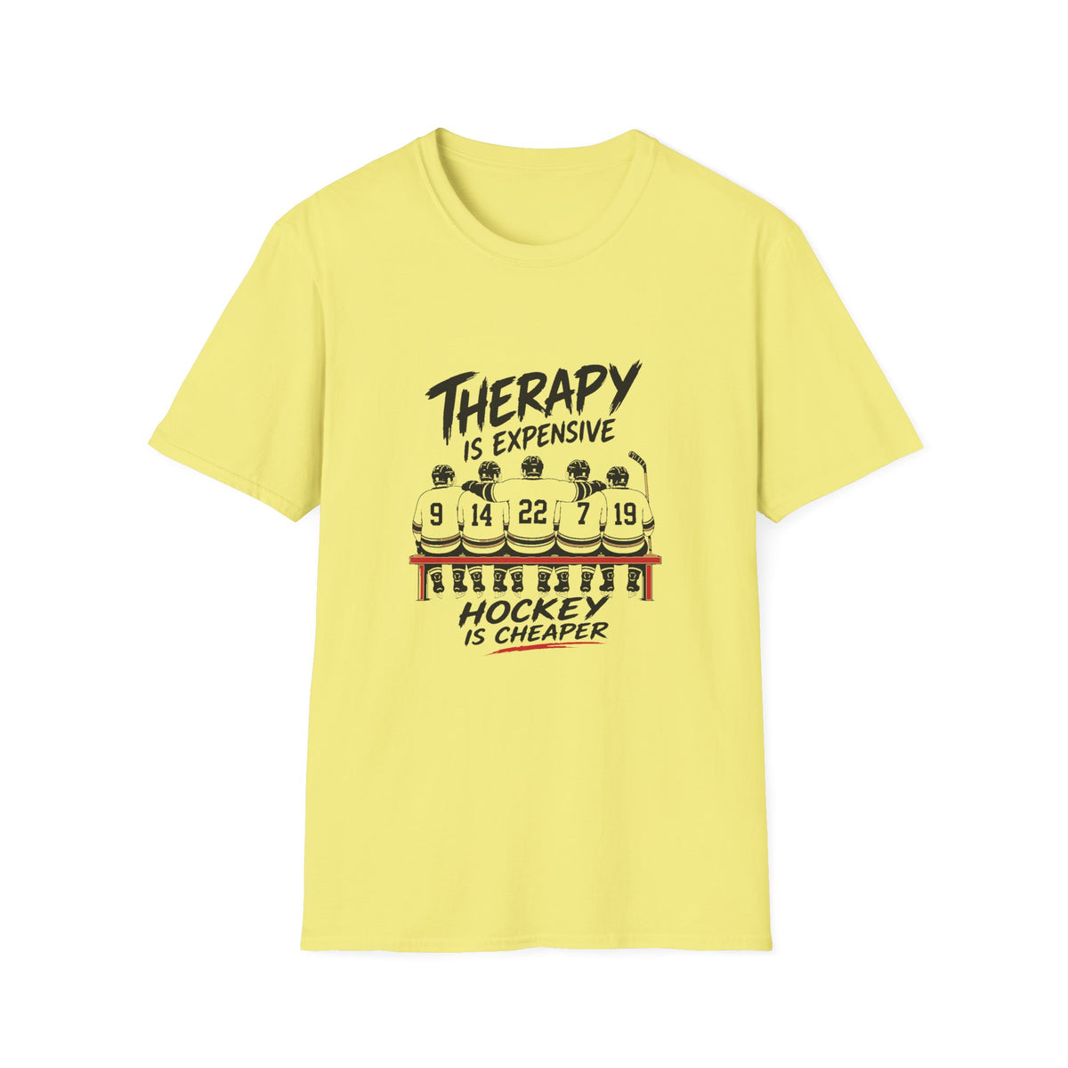 Therapy Is Expensive Hockey Is Cheaper T-Shirt