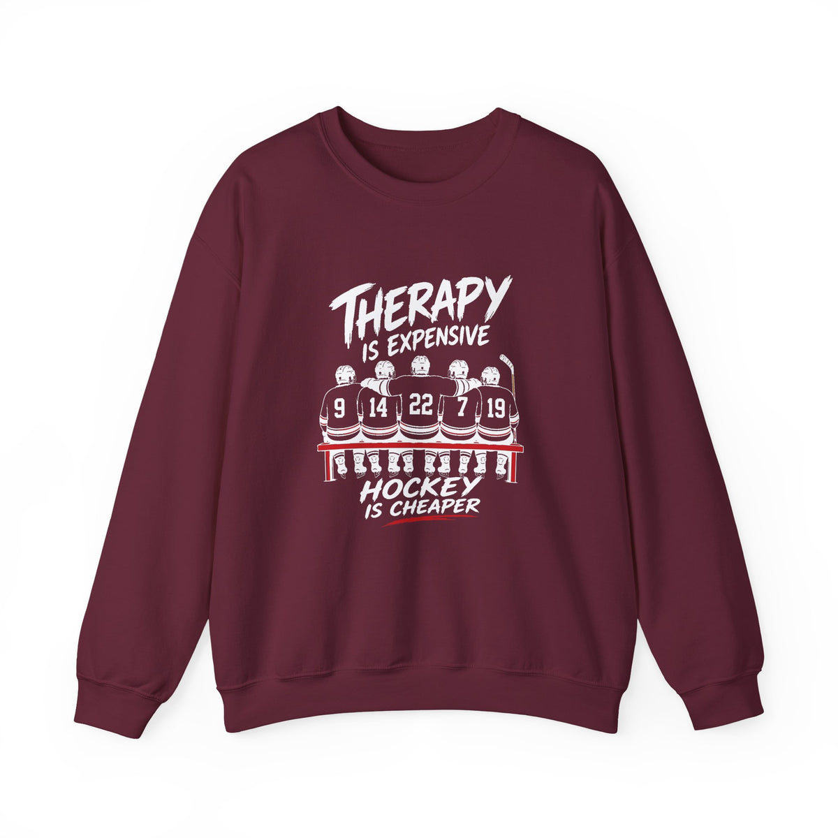 Therapy Is Expensive Hockey Is Cheaper Sweatshirt