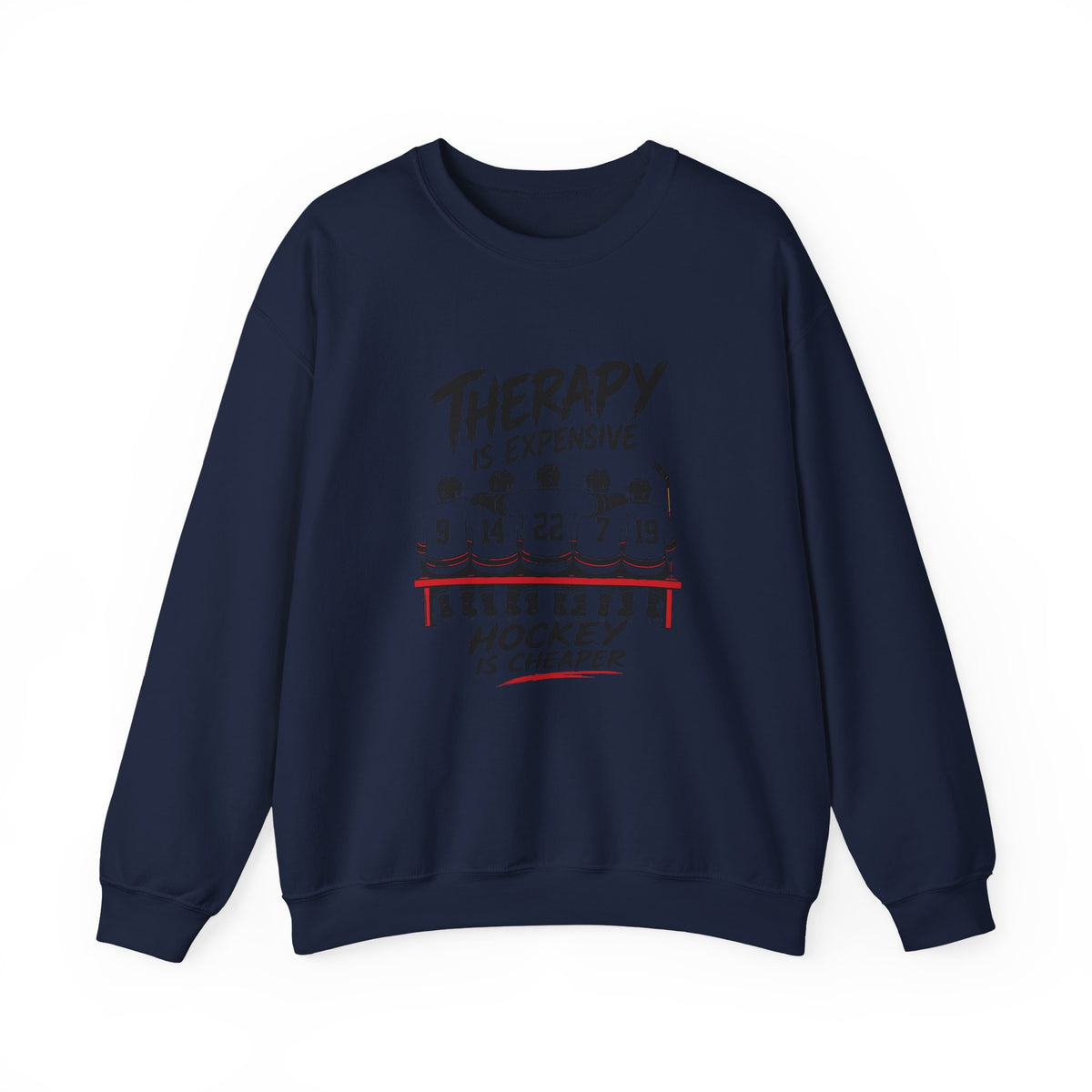 Therapy Is Expensive Hockey Is Cheaper Sweatshirt
