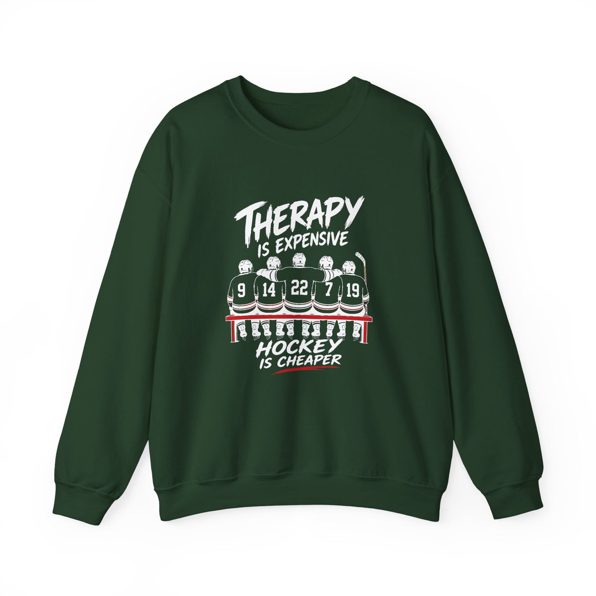 Therapy Is Expensive Hockey Is Cheaper Sweatshirt