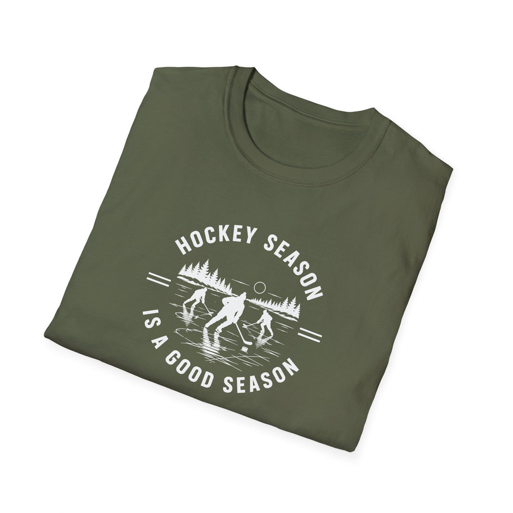 Hockey Season Is a Good Season T-Shirt
