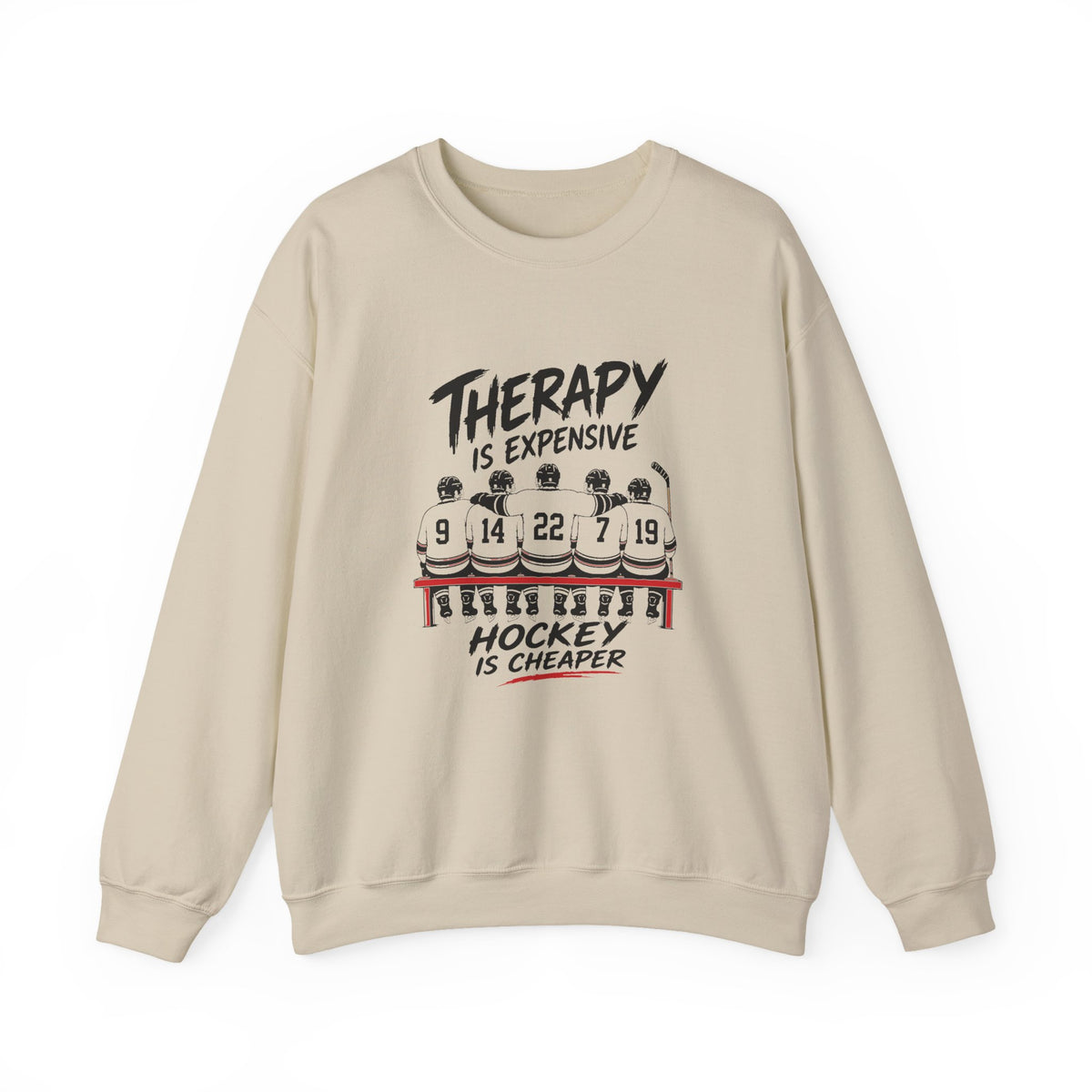 Therapy Is Expensive Hockey Is Cheaper Sweatshirt