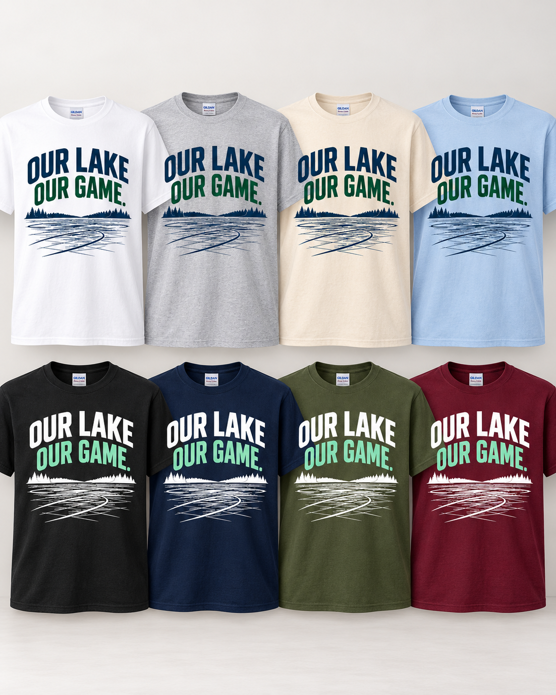Our Lake Our Game Lake Life T-Shirt