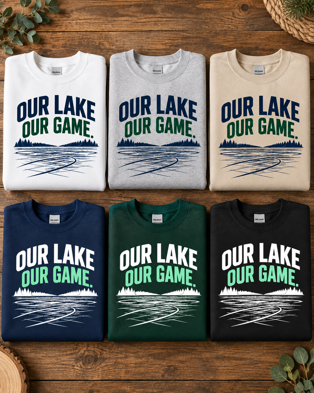Our Lake Our Game Lake Life Sweatshirt