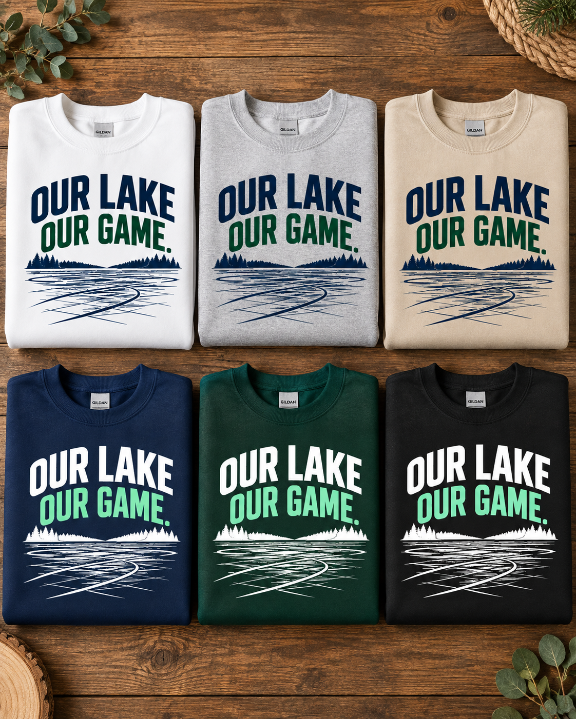 Our Lake Our Game Lake Life Sweatshirt