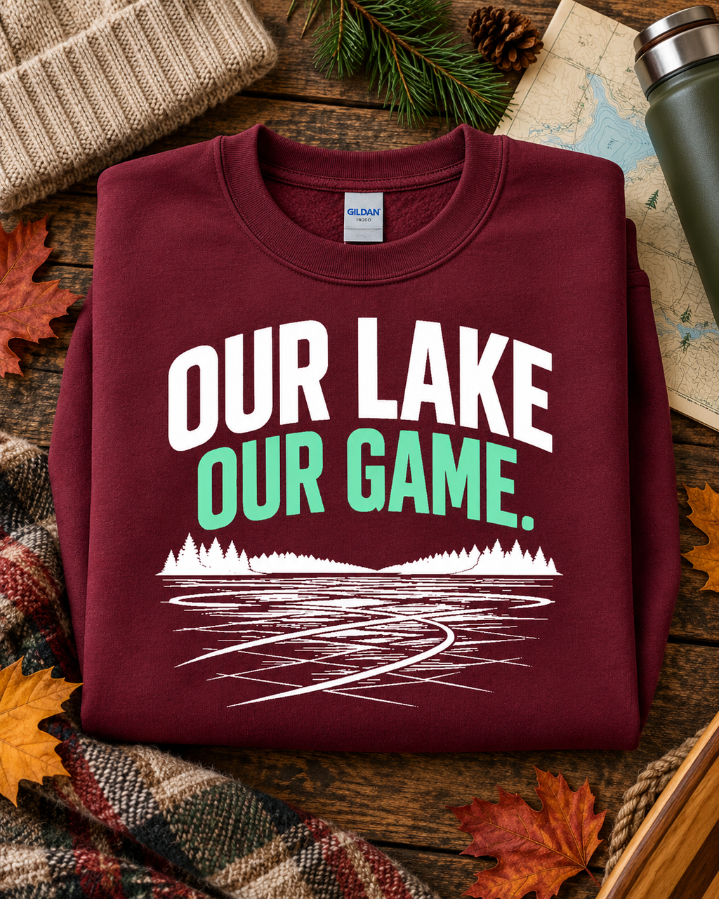 Our Lake Our Game Lake Life Sweatshirt