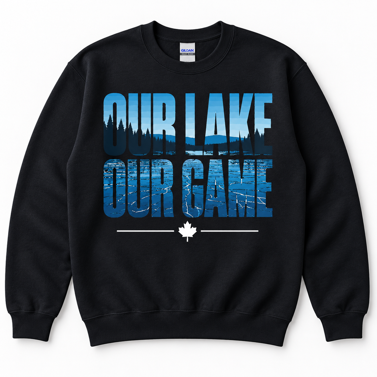 Our Lake Our Game Pond Hockey Sweatshirt