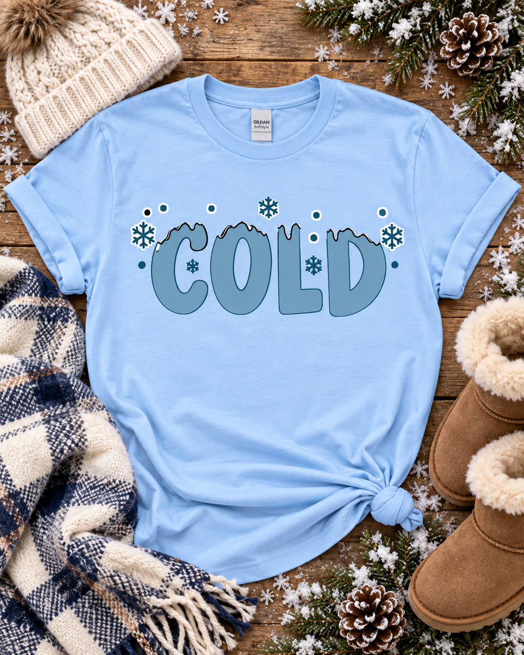 I Am Always Cold T-Shirt | Funny Winter Tee