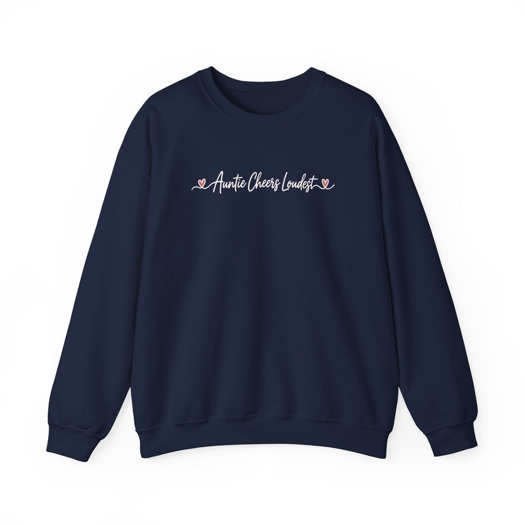 Auntie Cheers Loudest Sweatshirt