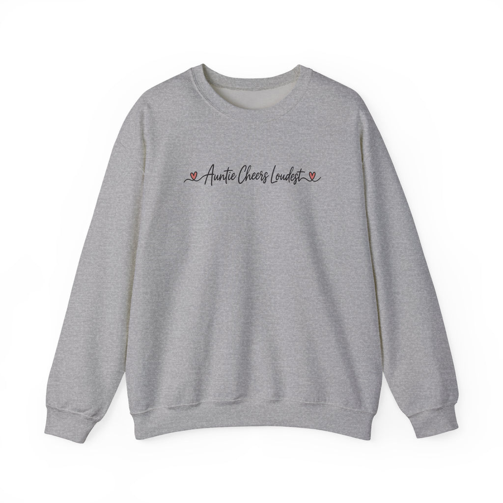 Auntie Cheers Loudest Sweatshirt