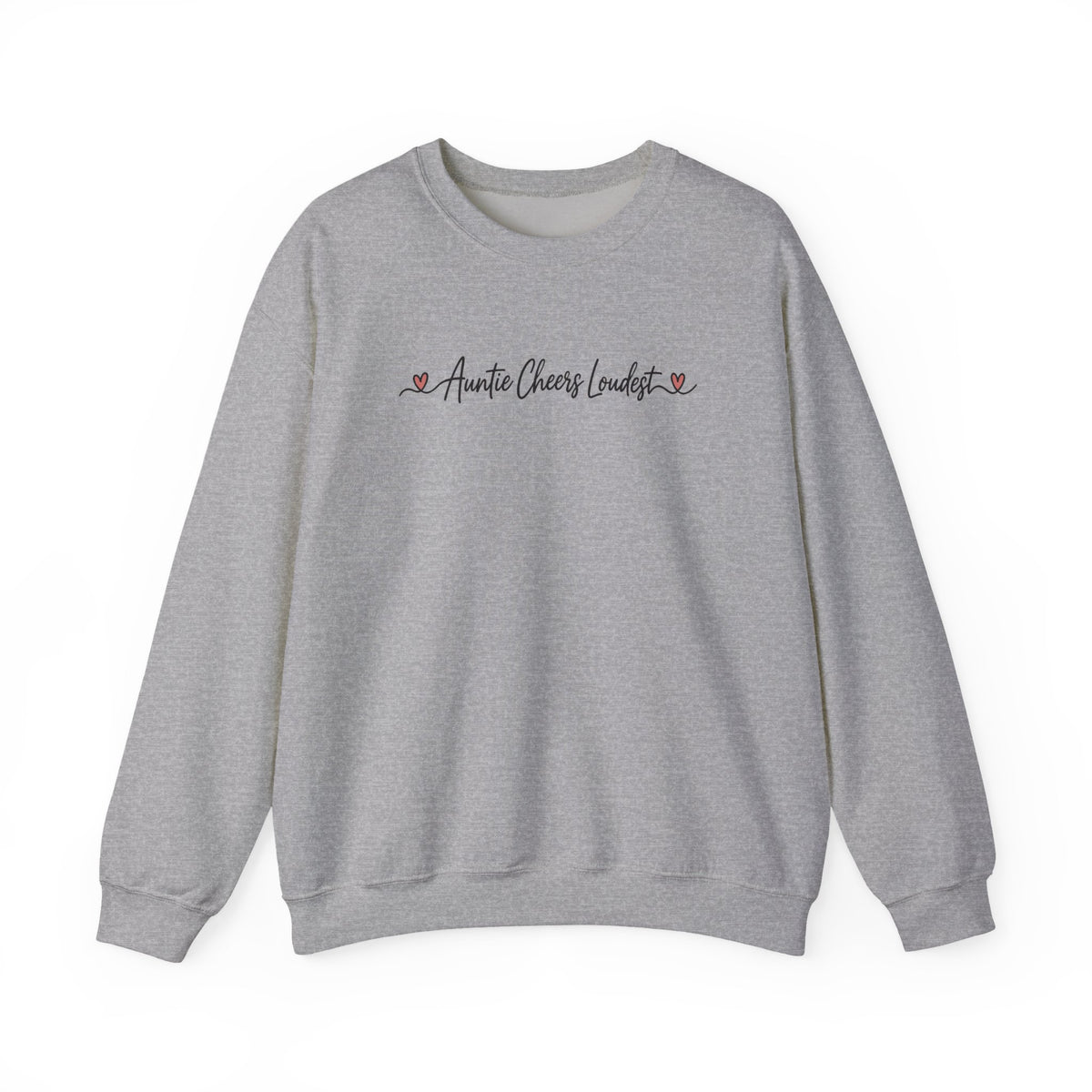 Auntie Cheers Loudest Sweatshirt