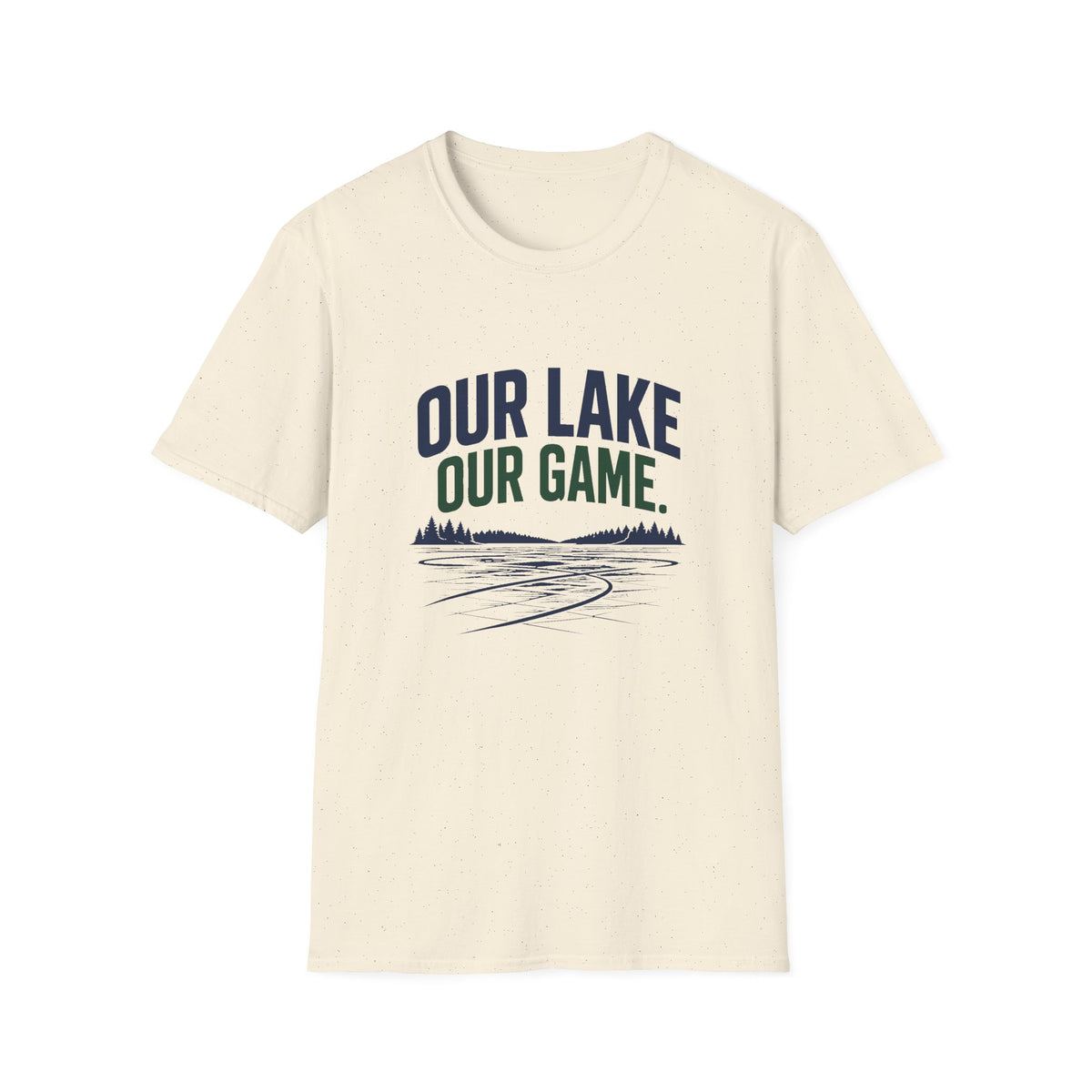 Our Lake Our Game Lake Life T-Shirt