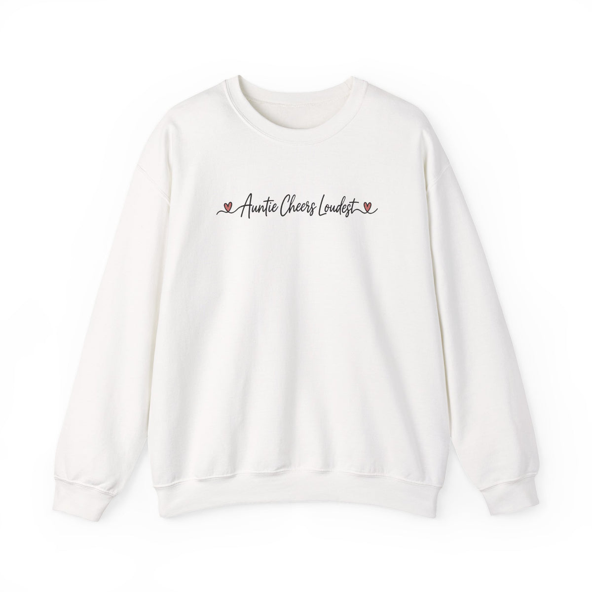 Auntie Cheers Loudest Sweatshirt