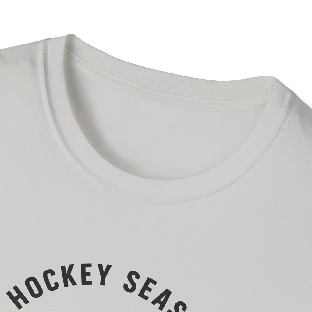Hockey Season Is a Good Season T-Shirt