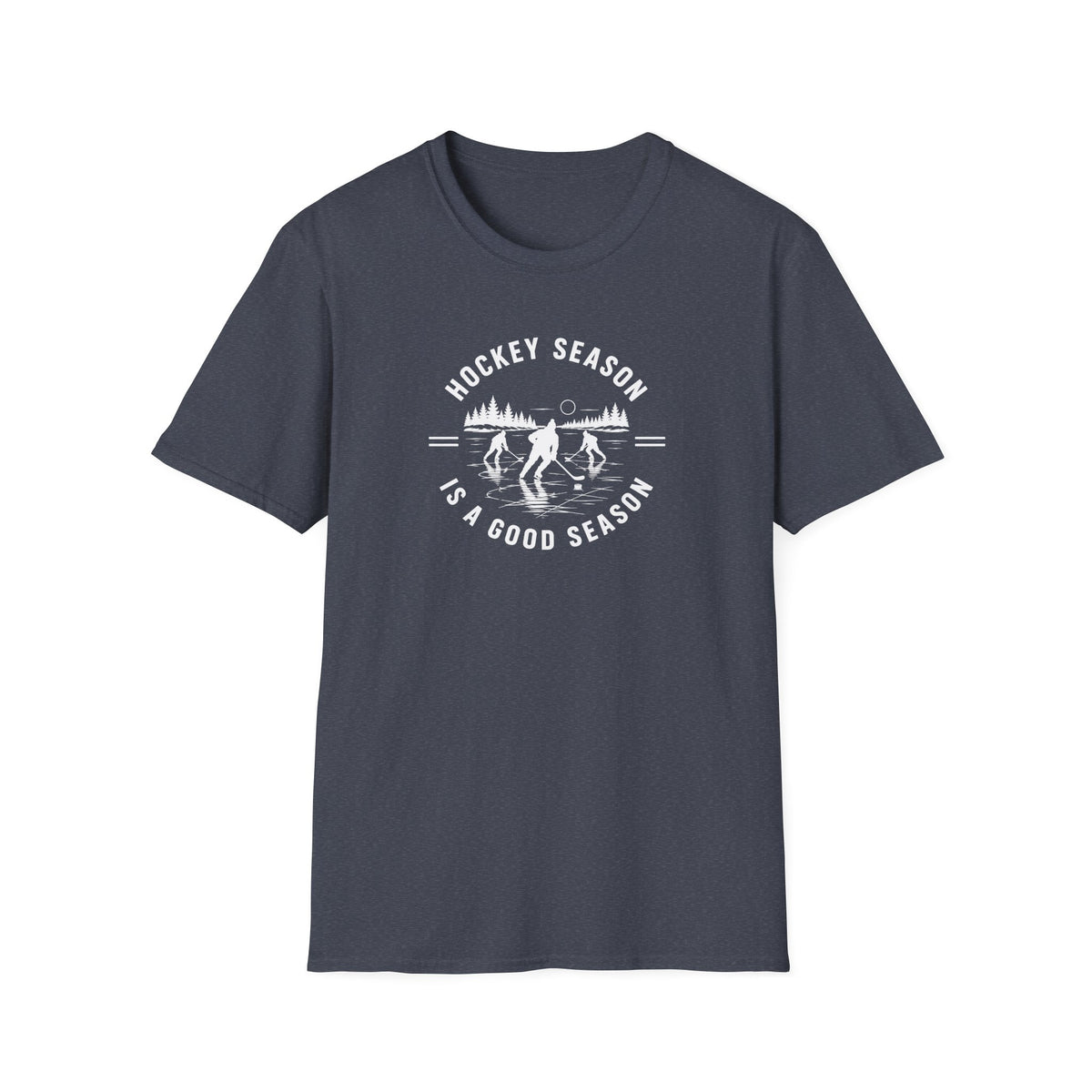 Hockey Season Is a Good Season T-Shirt