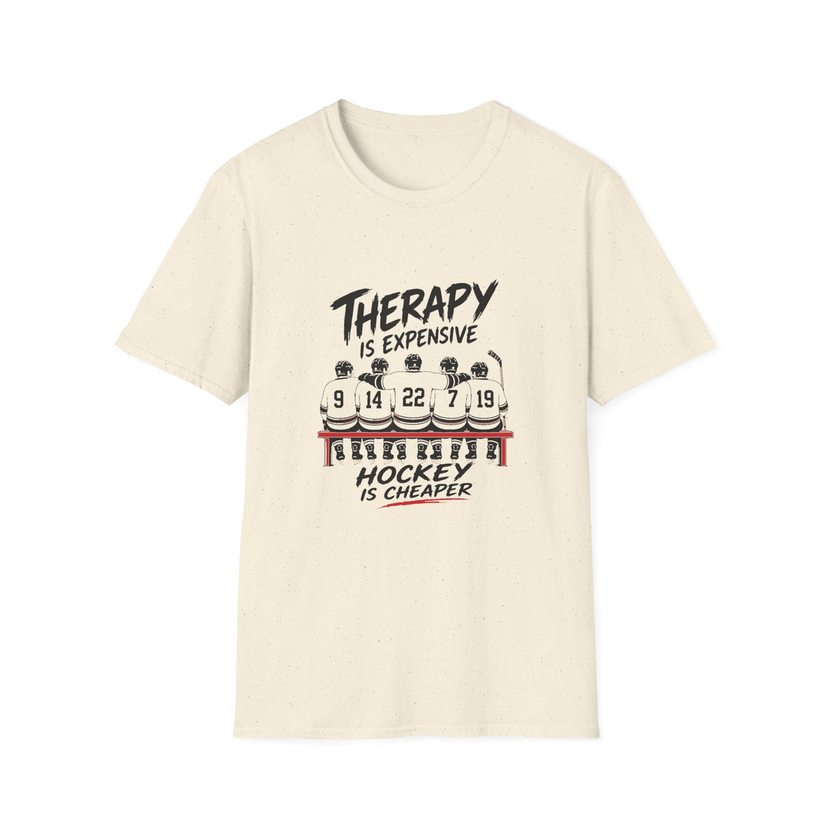Therapy Is Expensive Hockey Is Cheaper T-Shirt