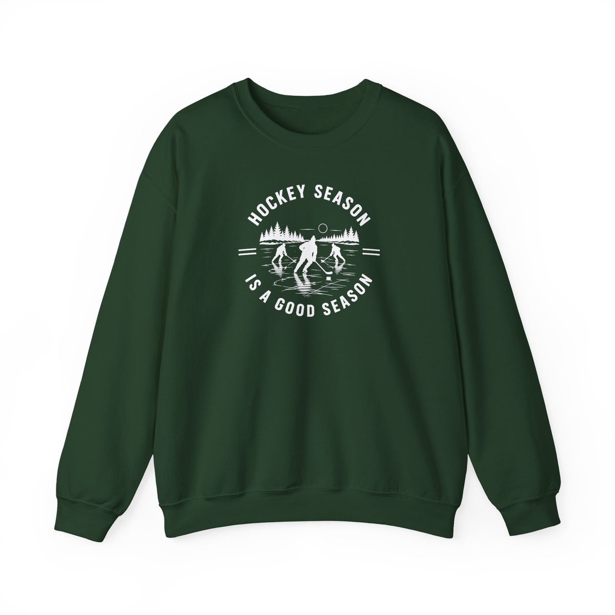 Hockey Season Is a Good Season Sweatshirt