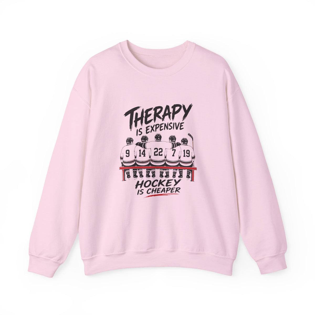Therapy Is Expensive Hockey Is Cheaper Sweatshirt