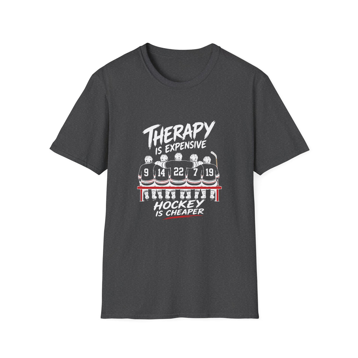 Therapy Is Expensive Hockey Is Cheaper T-Shirt