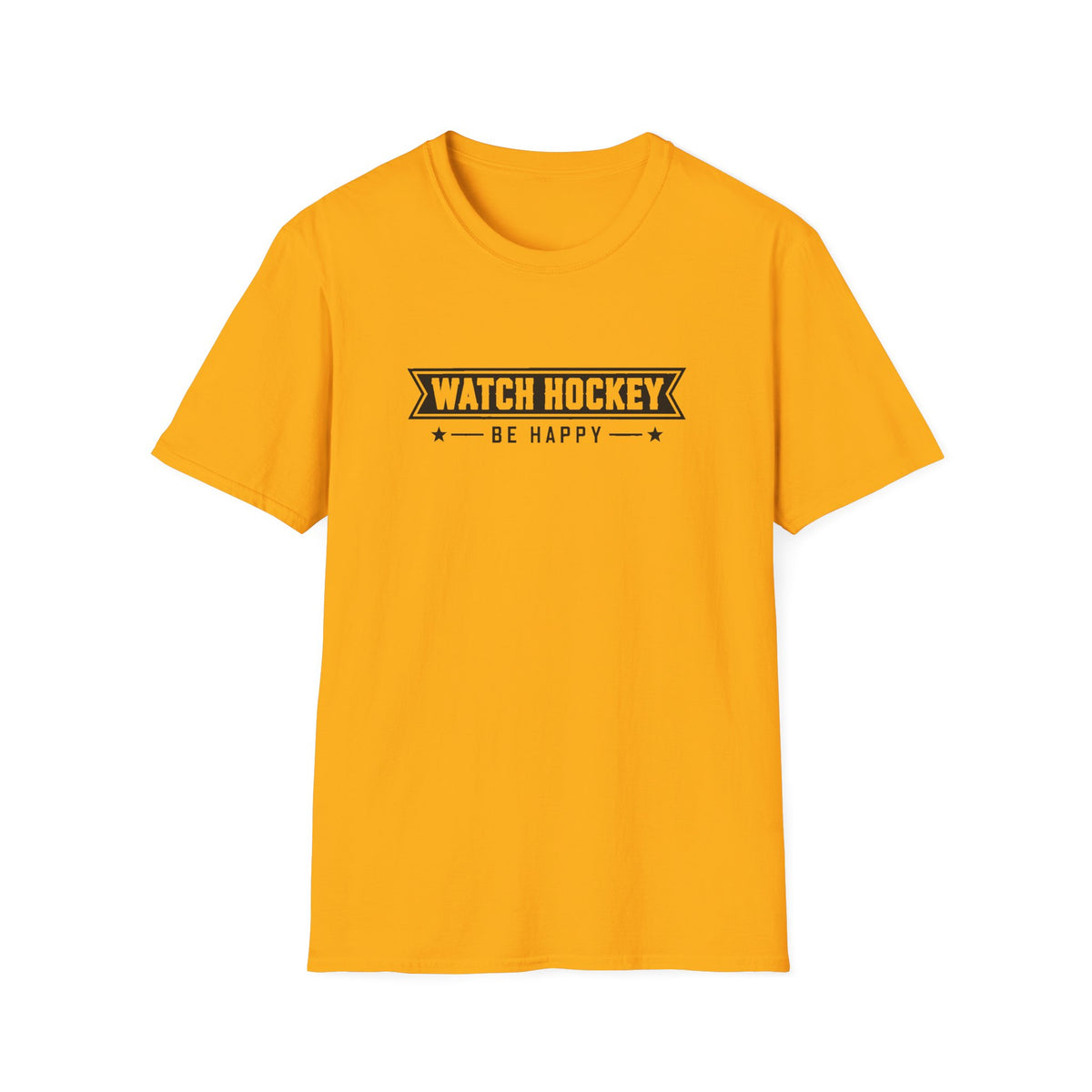 Watch Hockey Be Happy Hockey Fan T-Shirt