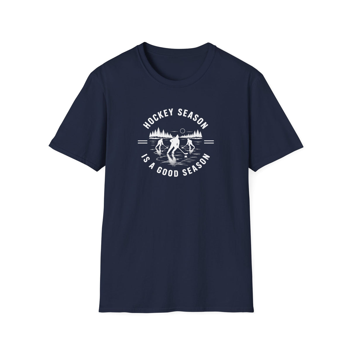 Hockey Season Is a Good Season T-Shirt
