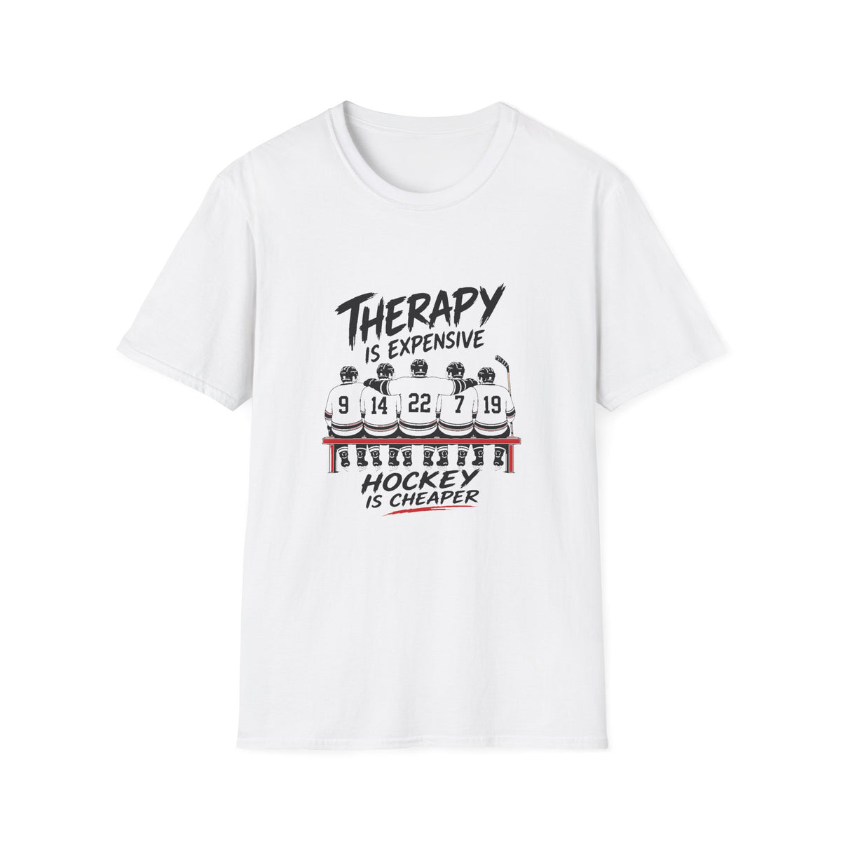 Therapy Is Expensive Hockey Is Cheaper T-Shirt