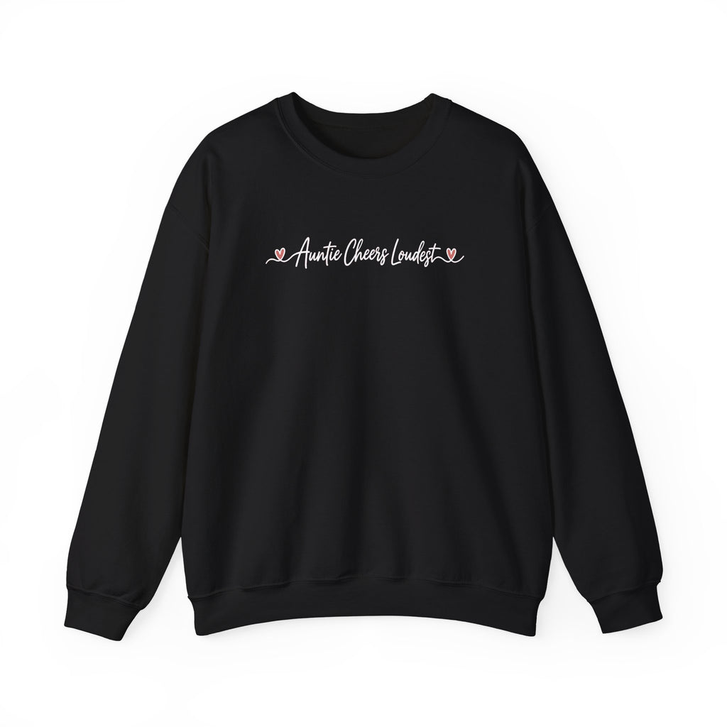 Auntie Cheers Loudest Sweatshirt