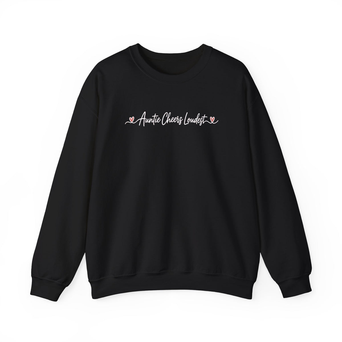 Auntie Cheers Loudest Sweatshirt
