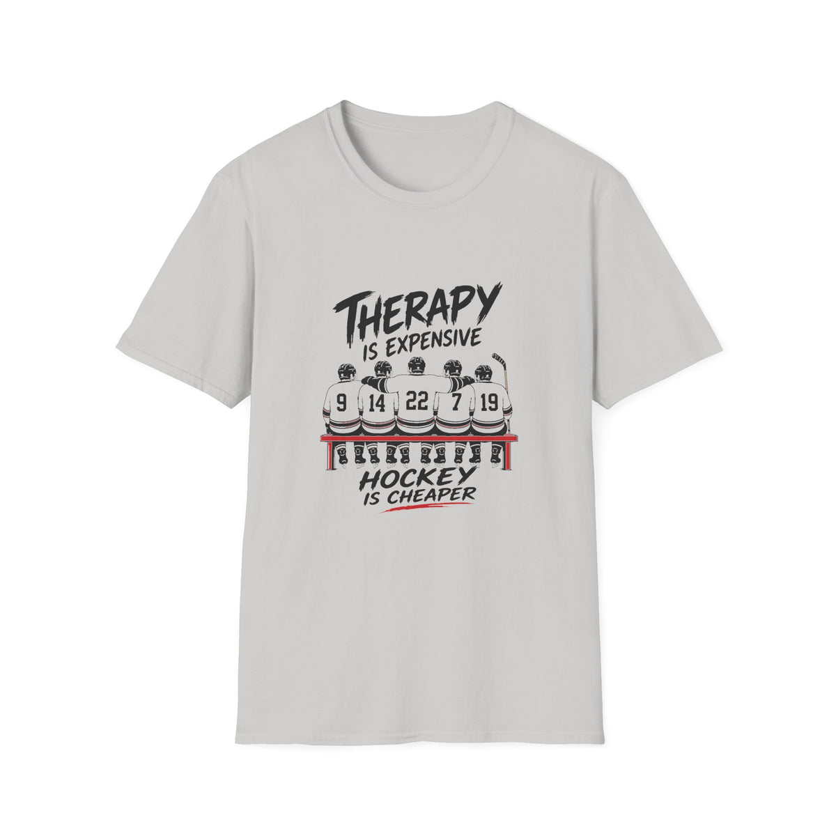 Therapy Is Expensive Hockey Is Cheaper T-Shirt
