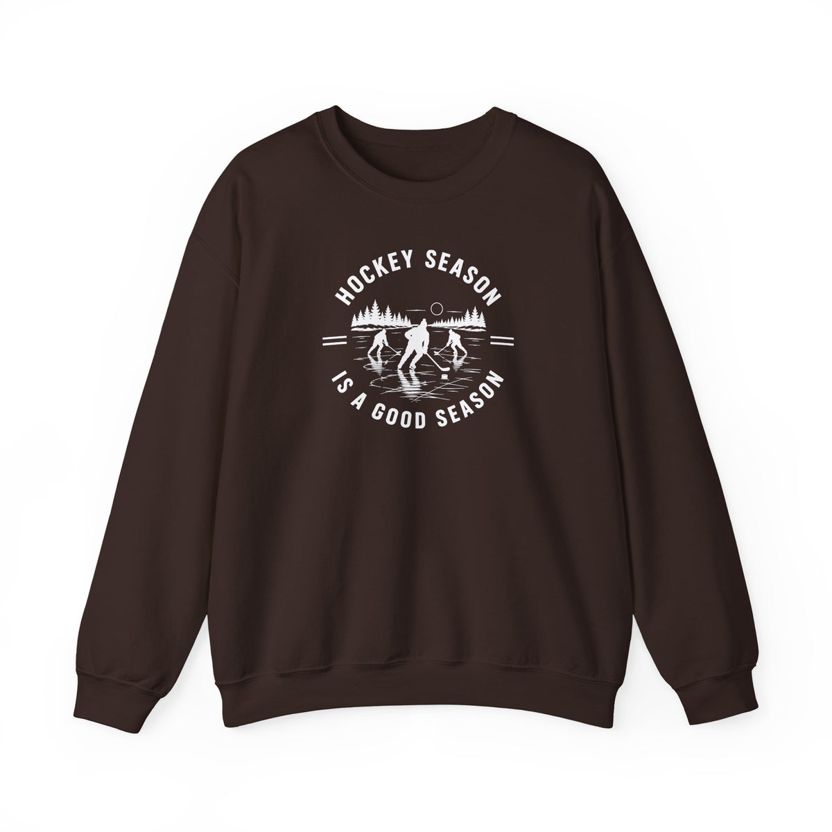 Hockey Season Is a Good Season Sweatshirt